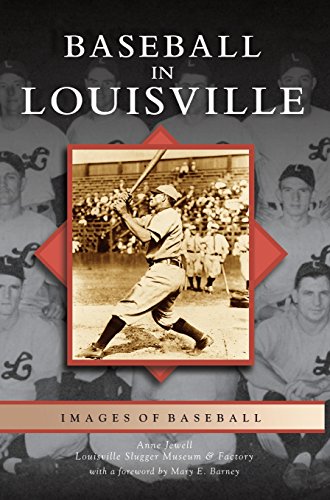 Baseball in Louisville [Hardcover]