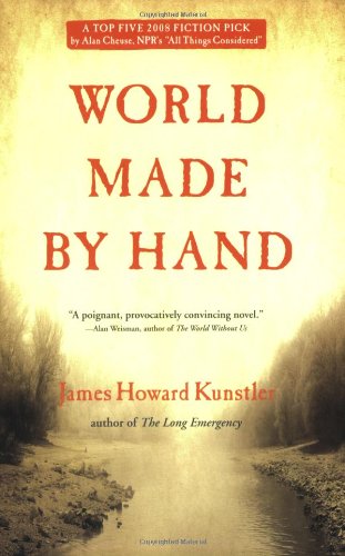 World Made by Hand: A Novel [Paperback]