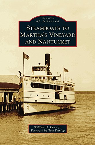 Steamboats To Martha's Vineyard And Nantucket [Hardcover]