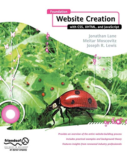 Foundation Website Creation with CSS, XHTML, and JavaScript [Paperback]