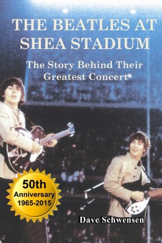 The Beatles At Shea Stadium The Story Behind Their Greatest Concert [Paperback]