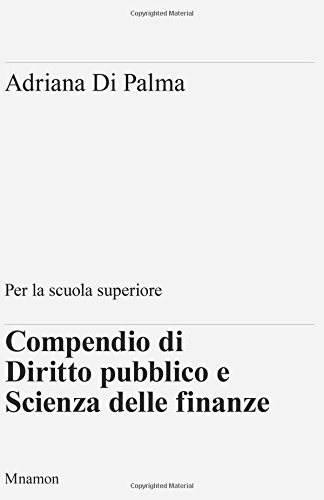 Compendio Di Diritto Pubblico E Scienza Delle Finanze (italian Edition) [Paperback]