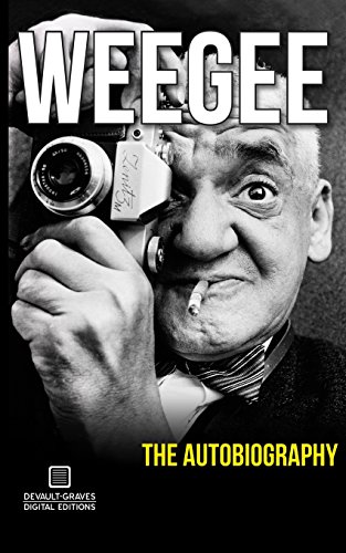 Weegee The Autobiography [Paperback]