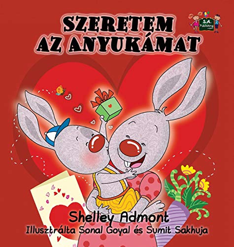 I Love My Mom Hungarian Edition (hungarian Bedtime Collection) [Hardcover]