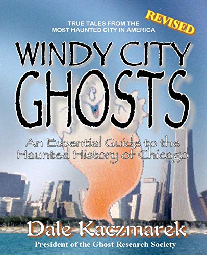 Windy City Ghosts [Paperback]