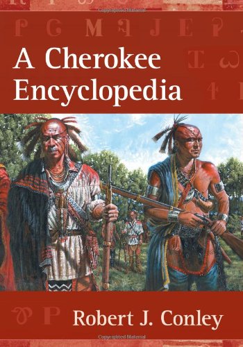 A Cherokee Encyclopedia [Hardcover]