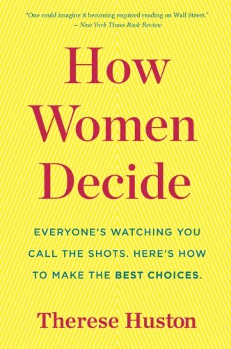 How Women Decide [Paperback]