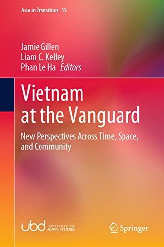 Vietnam at the Vanguard: New Perspectives Across Time, Space, and Community [Hardcover]