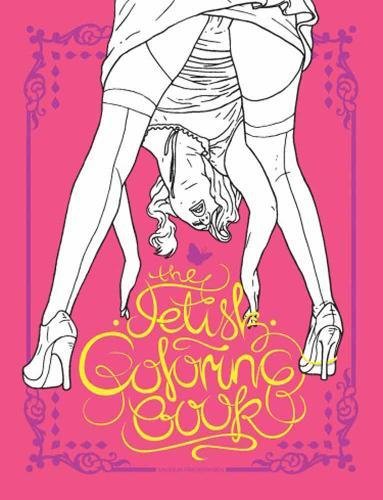 The Fetish Coloring Book [Paperback]