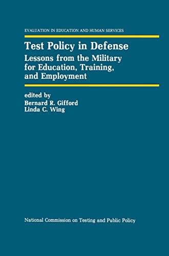 Test Policy in Defense: Lessons from the Military for Education, Training, and E [Hardcover]