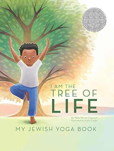 I Am The Tree of Life: My Jewish Yoga Book [H