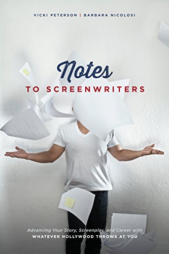 Notes to Screenwriters: Advancing Your Story,