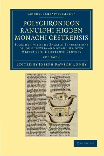 Polychronicon Ranulphi Higden, monachi Cestrensis Together ith the English Tra [Paperback]