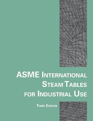 Asme International Steam Tables For Industrial Use (crtd) [Paperback]