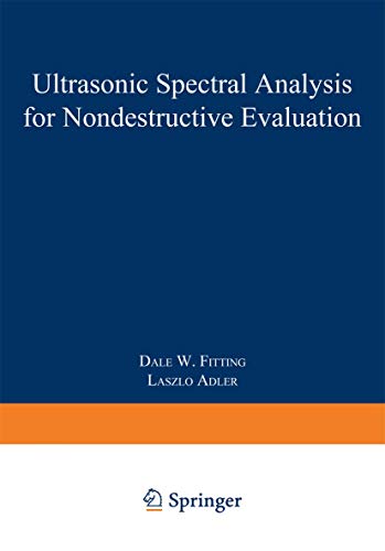 Ultrasonic Spectral Analysis for Nondestructive Evaluation [Paperback]