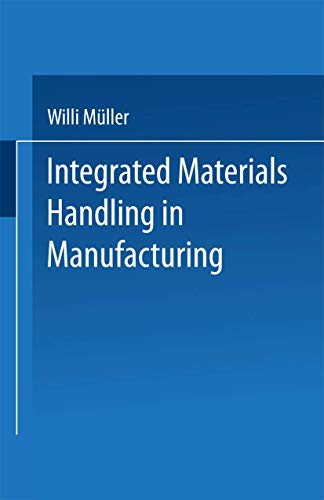 Integrated Materials Handling in Manufacturing [Paperback]