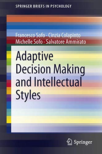 Adaptive Decision Making and Intellectual Styles [Paperback]