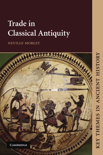 Trade in Classical Antiquity [Paperback]