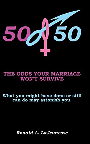 50/50 The Odds Your Marriage Won't Survive [Hardcover]