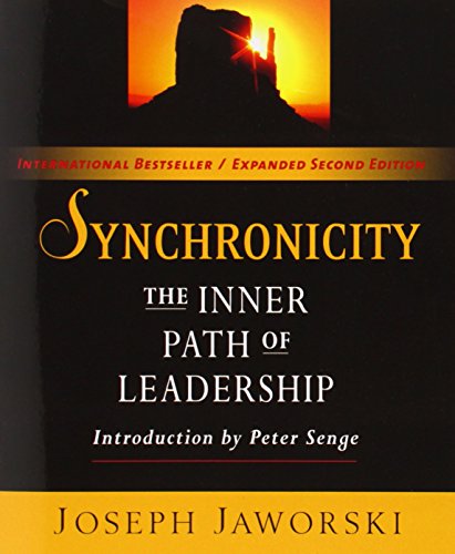 Synchronicity: The Inner Path of Leadership [