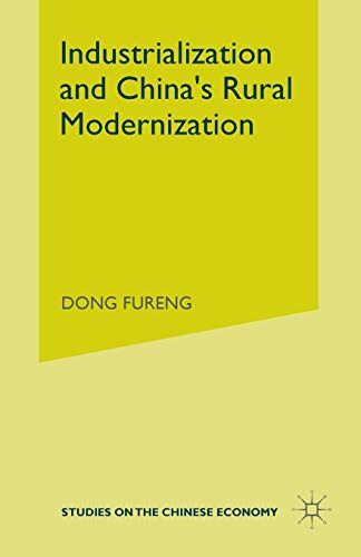 Industrialization and Chinas Rural Modernization [Paperback]