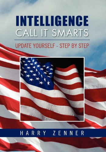 Intelligence Call It Smarts  Update Yourself - Step by Step [Hardcover]