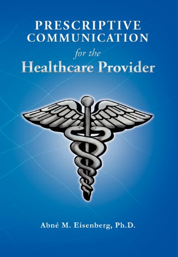 Prescriptive Communication For The Healthcare Provider [Hardcover]