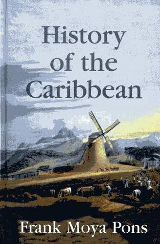 History Of The Caribbean [Paperback]