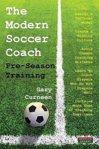 The Modern Soccer Coach Pre-Season Training [Paperback]