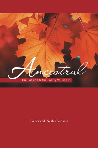 Ancestral  The Passion and the Poetry Volume 2 [Paperback]