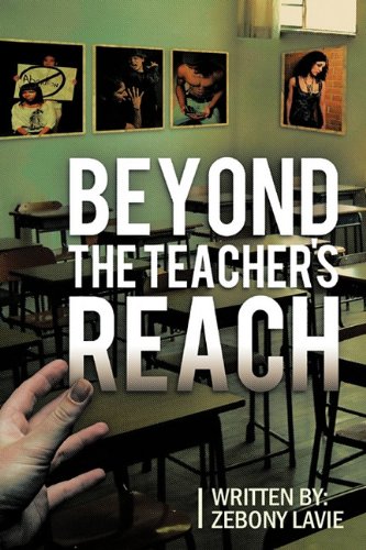 Beyond the Teacher's Reach [Hardcover]