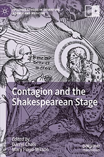 Contagion and the Shakespearean Stage [Hardcover]