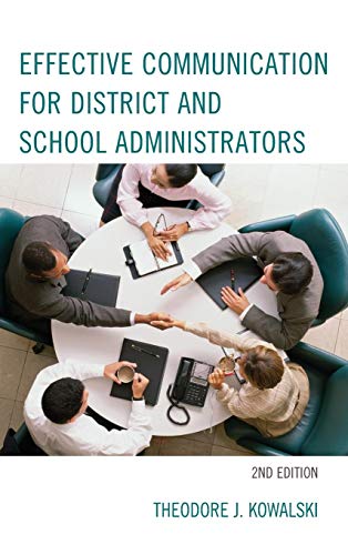 Effective Communication for District and School Administrators [Hardcover]