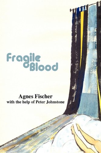 Fragile Blood [Paperback]