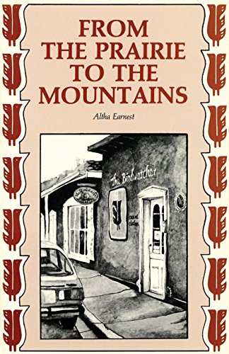 From The Prairie To The Mountains [Paperback]