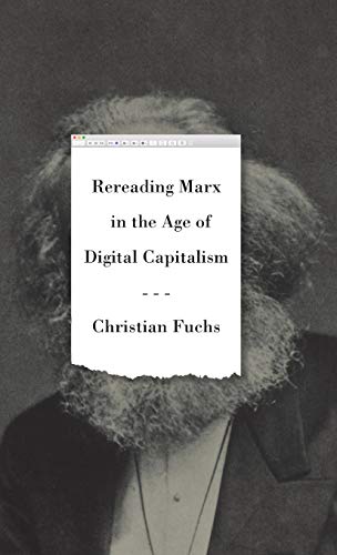 Rereading Marx in the Age of Digital Capitalism [Hardcover]