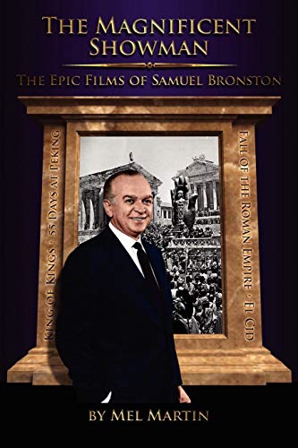 The Magnificent Shoman The Epic Films Of Samuel Bronston [Paperback]