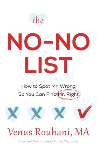 The No-No List Ho To Spot Mr. Wrong So You Can Find Mr. Right [Paperback]