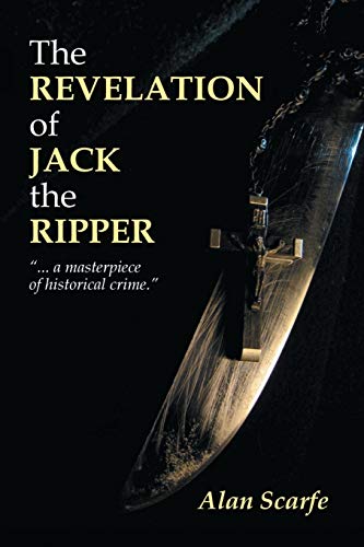 The Revelation Of Jack The Ripper [Paperback]