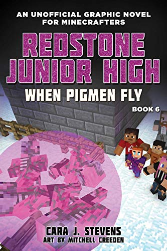 When Pigmen Fly: Redstone Junior High #6 [Paperback]