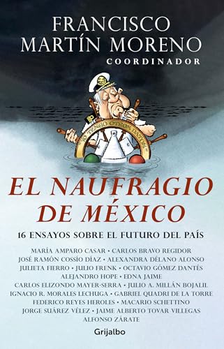 El naufragio de Mxico / The Collapse of Mexico [Paperback]