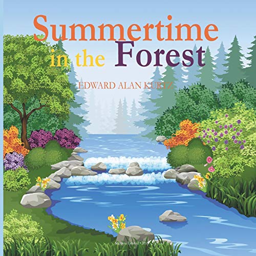 Summertime In The Forest [Paperback]