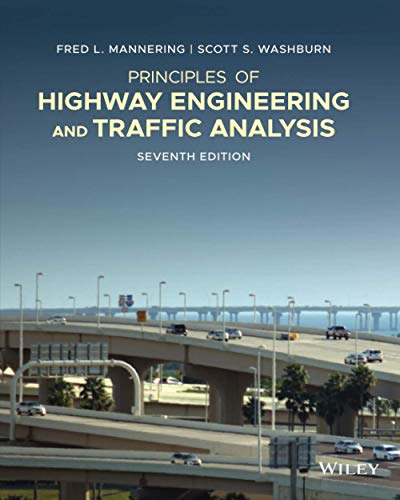 Principles of Highway Engineering and Traffic Analysis [Paperback]