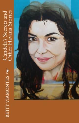 Candela's Secrets And Other Havana Stories [Paperback]