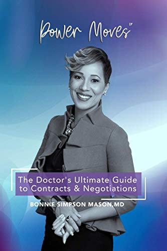 Doctor's Ultimate Guide to Contracts and Negotiations  Poer Moves [Paperback]