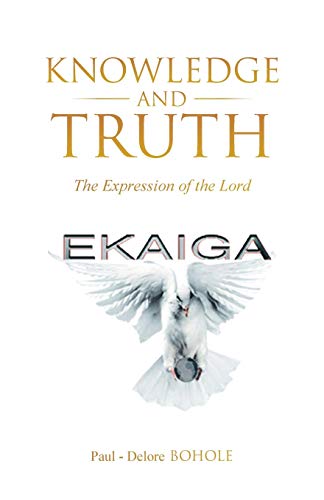 Knoledge And Truth The Expression Of The Lord [Paperback]