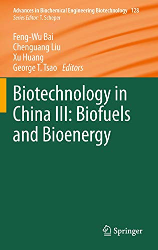 Biotechnology in China III: Biofuels and Bioenergy [Hardcover]