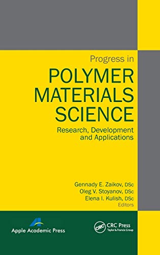 Progress in Polymer Materials Science Research, Development and Applications [Hardcover]