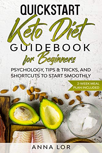 QuickStart Keto Diet Guidebook for Beginners [Paperback]