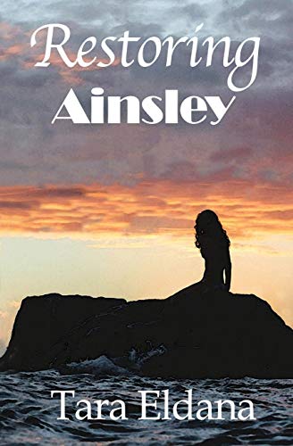 Restoring Ainsley [Paperback]